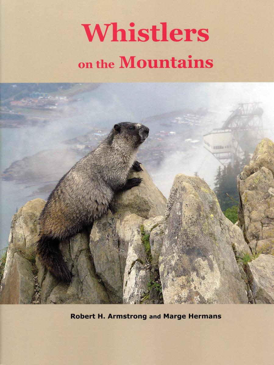 Whistlers on the Mountains Book